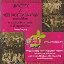 Ünnepek a néphagyományban - hangzóanyag