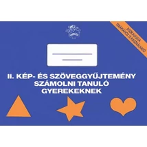 Kép- és szöveggyűjtemény számolni tanuló gyerekeknek II.