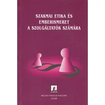 Szakmai etika és emberismeret a szolgáltatók számára