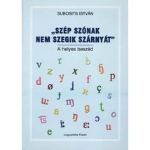 Szép szónak nem szegik szárnyát