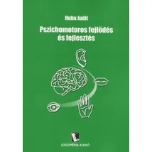 Pszichomotoros fejlődés és fejlesztés