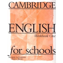 Cambridge English For Schools 1 Workbook One