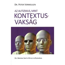Az autizmus , mint KONTEXTUSVAKSÁG