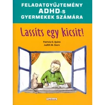 Lassíts egy kicsit!