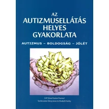 Az autizmusellátás helyes gyakorlata