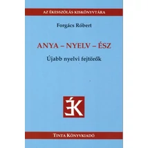 Anya - nyelv - ész