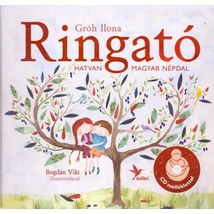 Ringató - Hatvan magyar népdal