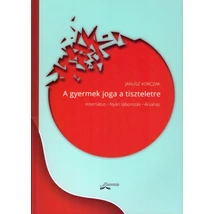 A gyermek joga a tiszteletre