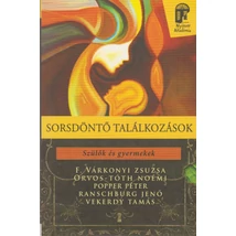 Sorsdöntő találkozások