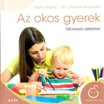 Az okos gyerek - 100 kreatív játékötlet