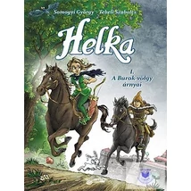 Somogyi György - Tebeli Szabolcs: Helka - A Burok-völgy árnyai I.