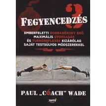 Fegyencedzés 3.