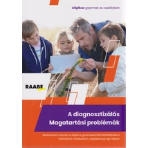 A diagnosztizálás – Magatartási problémák