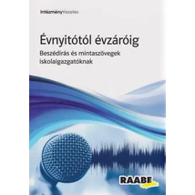 Évnyitótól évzáróig – Beszédírás és mintaszövegek iskolaigazgatóknak
