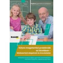 Súlyos magatartási problémák az iskolában
