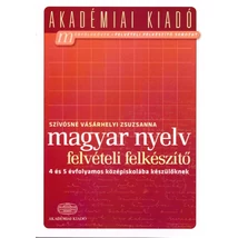 Magyar nyelv - felvételi felkészítő a 4 és 5 évfolyamos középiskolába készülőknek