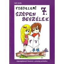 Figyelem! Szépen beszélek 7.