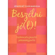 Beszélni jó(l)! 