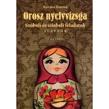 Orosz Nyelvvizsga Szóbeli-Írásbeli Feladatok Alapfok