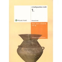 A befejezetlen múlt 1. (MK-6615001)