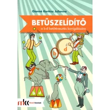 Betűszelidítő - feladatgyűjtemény a b-d betűtévesztés korrigálására (MK-0791)