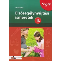 Segíts! Elsősegélynyújtási ismeretek II. (MK-3482)