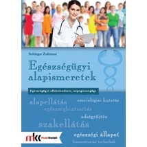 Egészségügyi alapismeretek - Egészségügyi ellátórendszer, népegészségügy (MK-6613)