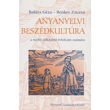 Anyanyelvi beszédkultúra a nyelvi előkészítő évfolyam számára (NT-16003)