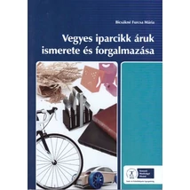 Vegyes iparcikk áruk ismerete és forgalmazása (NS-17100271212)