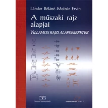 A műszaki rajz alapjai - Villamos rajzi alapismeretek (TM-11012/4)