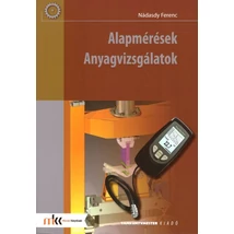 Alapmérések - Anyagvizsgálatok (TM-21005/2/K)