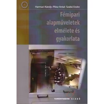 Fémipari alapműveletek elmélete és gyakorlata (TM-21014/K)