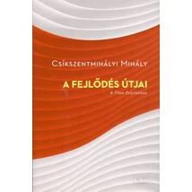 A fejlődés útjai - a Flow folytatása