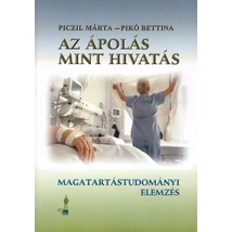 Az ápolás mint hivatás