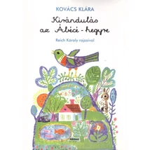 Kirándulás az ÁBÉCÉ-hegyre