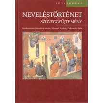 Neveléstörténet szöveggyűjtemény
