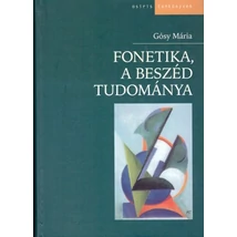 Fonetika, a beszéd tudománya
