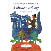 A lóvátett sárkány