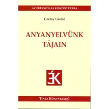 Anyanyelvünk tájain