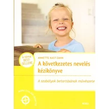 A következetes nevelés kézikönyve