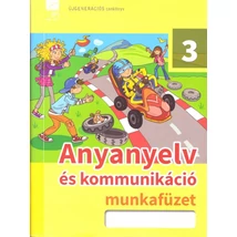 Anyanyelv és kommunikáció 3. munkafüzet (FI-501010302/1)