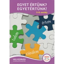 Egyet értünk? - Egyetértünk! 5-8. osztály