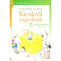 Kicsikről-nagyoknak 1.