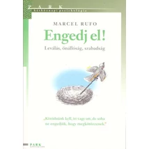 Engedj el!