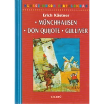 Münchhausen – Don Quijote – Gulliver