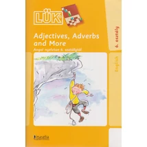 Adjectives, adverbs and more - Angol nyelvtan (LDI-322)