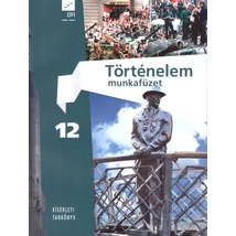 Történelem 12. munkafüzet (FI-504011202/1)