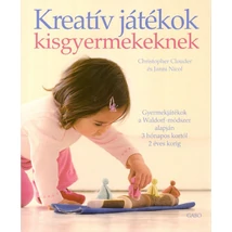 Kreatív játékok kisgyermekeknek- Gyermekjátékok a Waldorf-módszer alapján