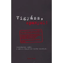 Vigyázz, spanyol!