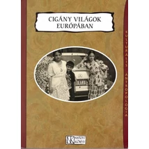 Cigány világok Európában